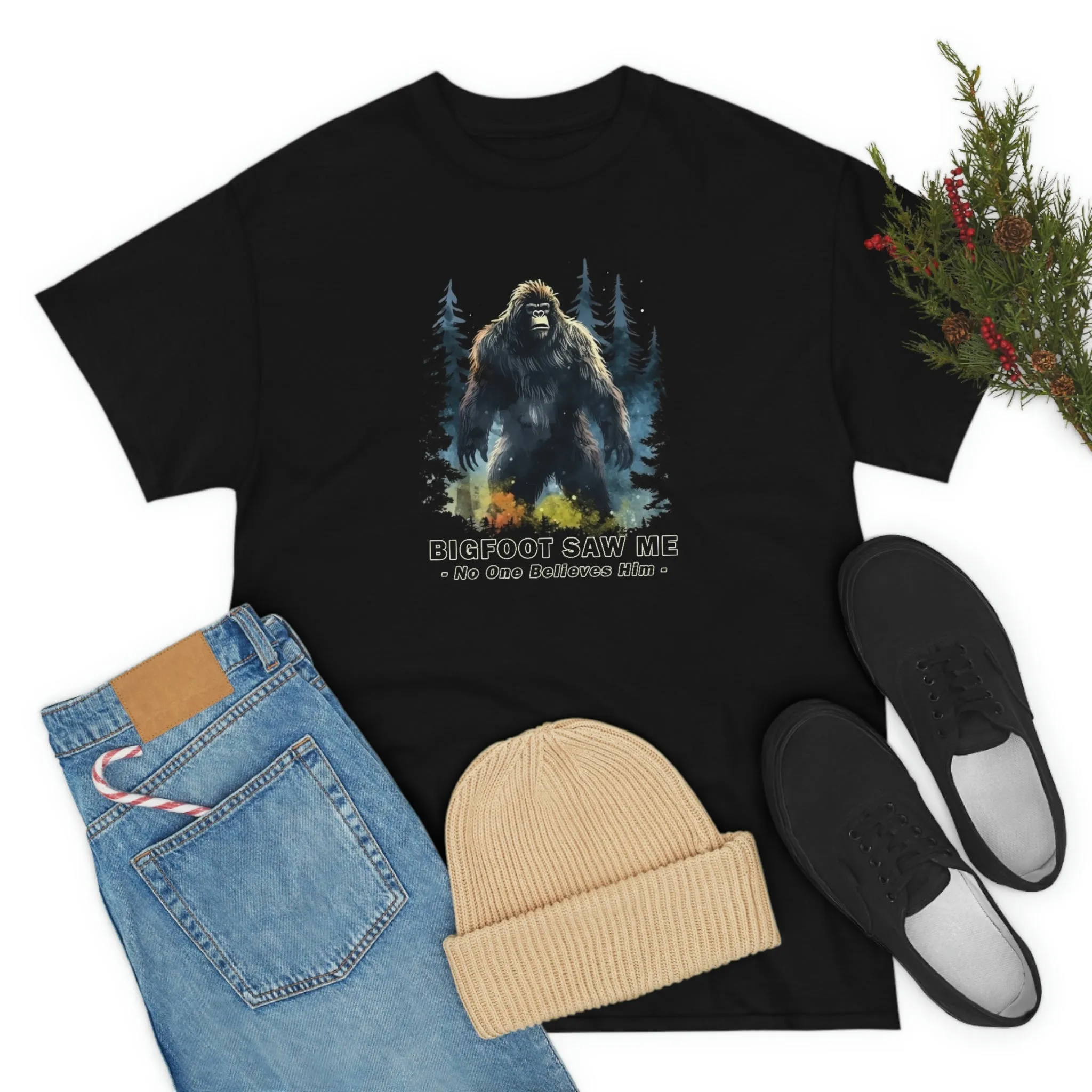 Bigfoot Saw Me But No One Believes Him Cotton Tee - Sasquatch Tee Perfect Gift for Hiking, Camping or Just Being Outdoors