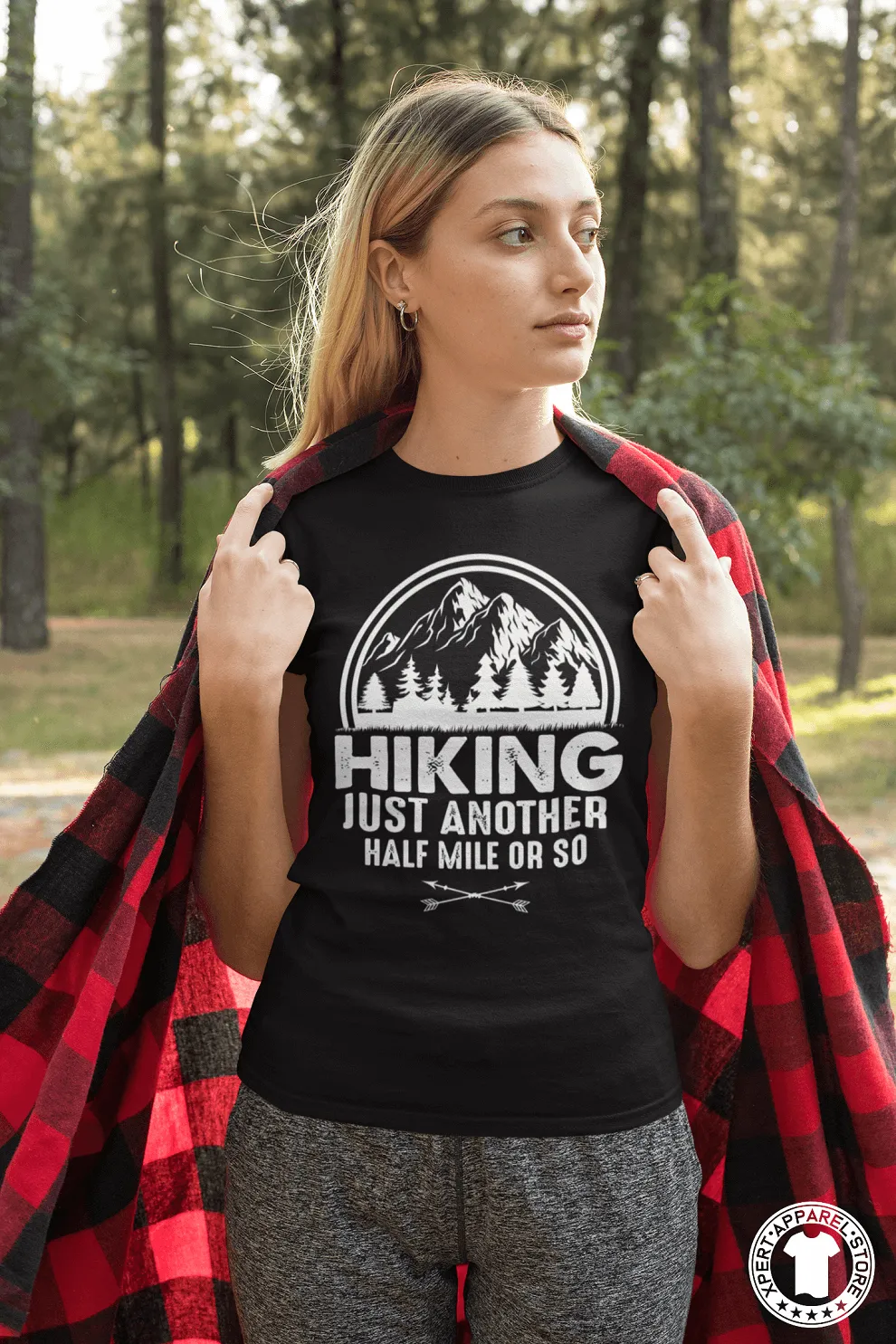 Hiking - Just Another Half Mile Or So Shirt - Hike More Worry Less, Adventure Camping